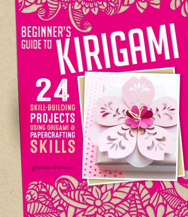 Origami + Papercrafting = Kirigami Skill-building Project