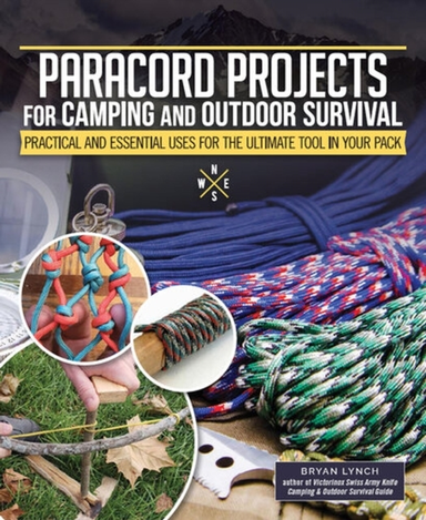 Paracord Projects for Camping and Outdoor Survival Keeping I