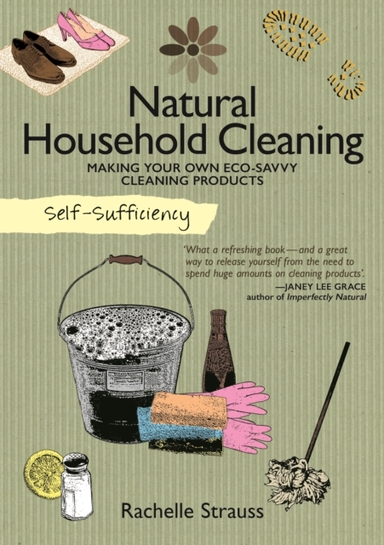 Self-sufficiency: Natural Household Cleaning
