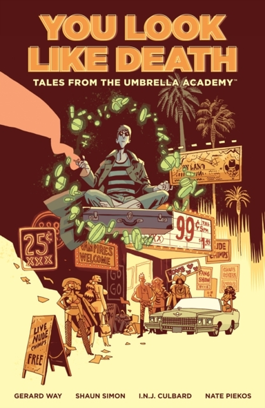 Tales From the Umbrella Academy: You Look Like Death Vol. 1