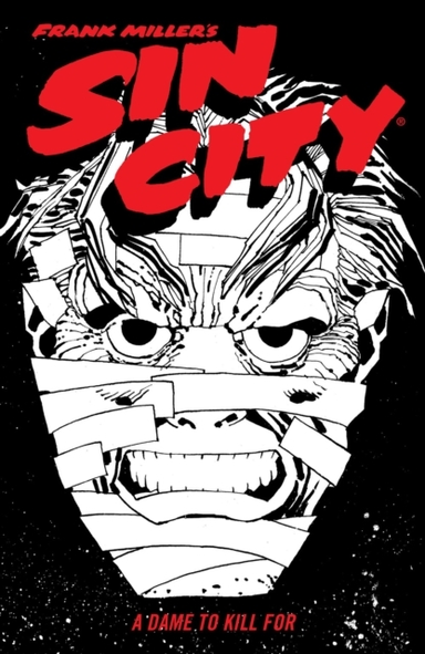 Frank Miller's Sin City Volume 2: a Dame to Kill for Fourth