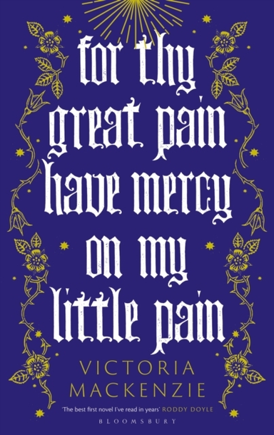 For Thy Great Pain Have Mercy on My Little Pain