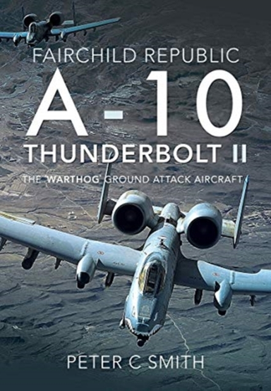 Fairchild Republic A-10 Thunderbolt Ii