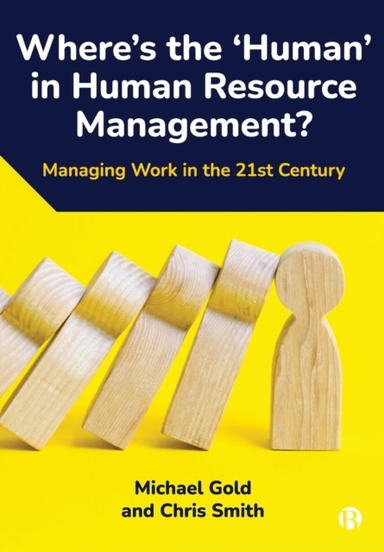 Where's the Human in Human Resource Management?managing Wo
