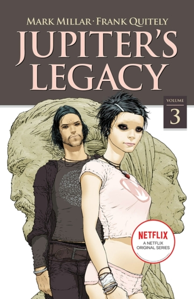 Jupiter's Legacy Volume 3 (netflix Edition)