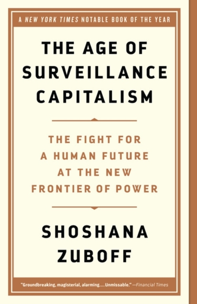Age of Surveillance Capitalism the Fight for a Human Futur