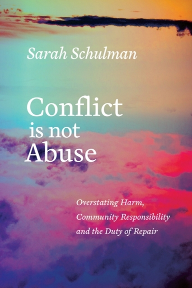Conflict Is Not Abuseoverstating Harm Community Responsibil