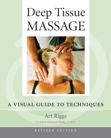 Deep Tissue Massage Revised Edition