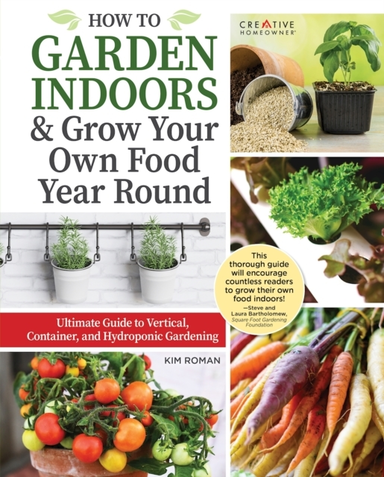 How to Garden Indoors & Grow Your Own Food Year Roundultimat