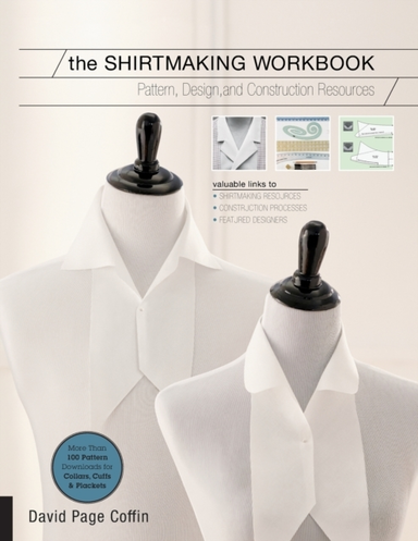 The Shirtmaking Workbookpattern Design and Construction Re
