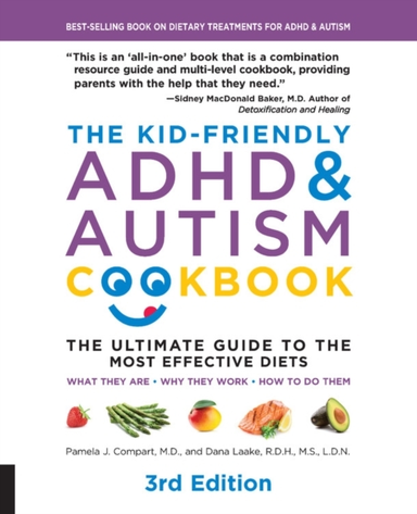 The Kid-friendly Adhd & Autism Cookbook 3rd Editionthe Ulti