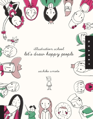 Let's Draw Happy People (illustration School)