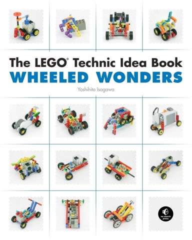 The Lego Technic Idea Book Wheeled Wonders