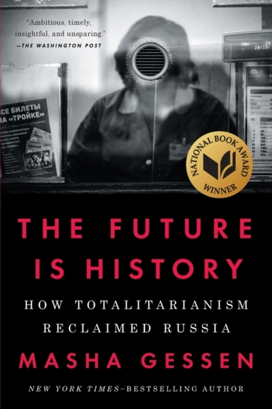 Future Is History (national Book Award Winner)