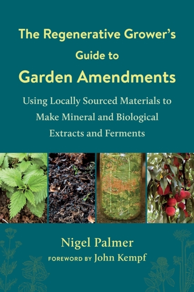 The Regenerative Grower's Guide to Garden Amendmentsusing Lo