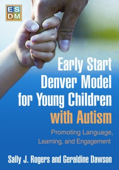 Early Start Denver Model for Young Children With Autism Fir