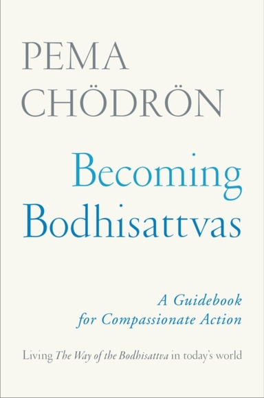 Becoming Bodhisattvas
