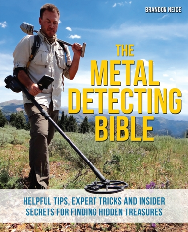 The Metal Detecting Biblehelpful Tips Expert Tricks and Ins