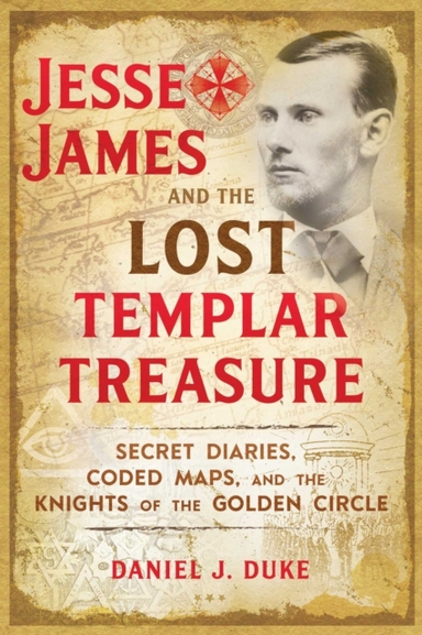 Jesse James and the Lost Templar Treasuresecret Diaries Cod