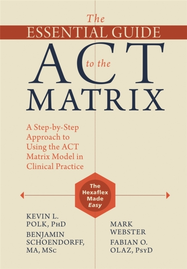 The Essential Guide to the Act Matrix