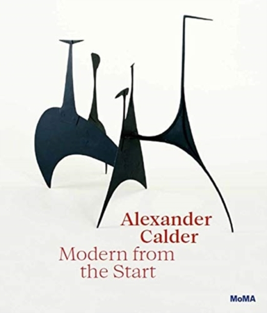 Alexander Calder Modern From the Start