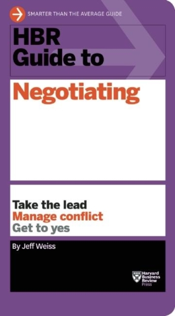 Hbr Guide to Negotiating (hbr Guide Series)