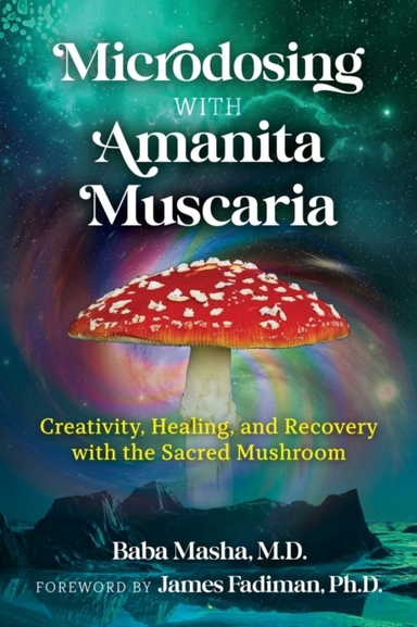 Microdosing With Amanita Muscariacreativity Healing and Re
