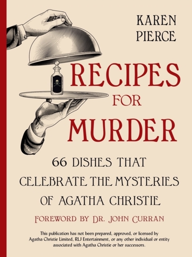 Recipes for Murder Dishes That Celebrate the Mysteries of