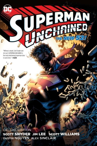 Superman Unchained the Deluxe Edition