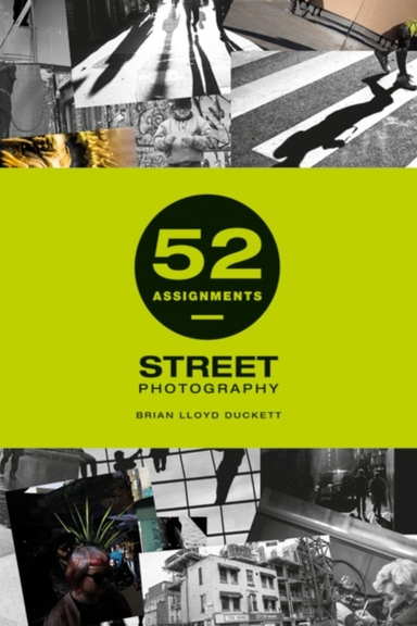 52 Assignments Street Photography
