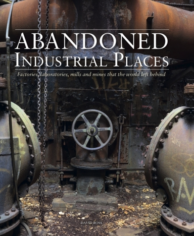 Abandoned Industrial Placesfactories Laboratories Mills an