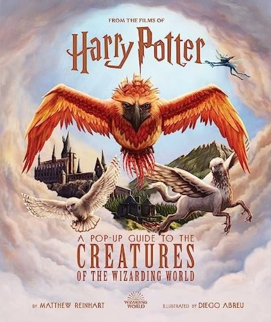Harry Potter a Pop-up Guide to the Creatures of the Wizardi