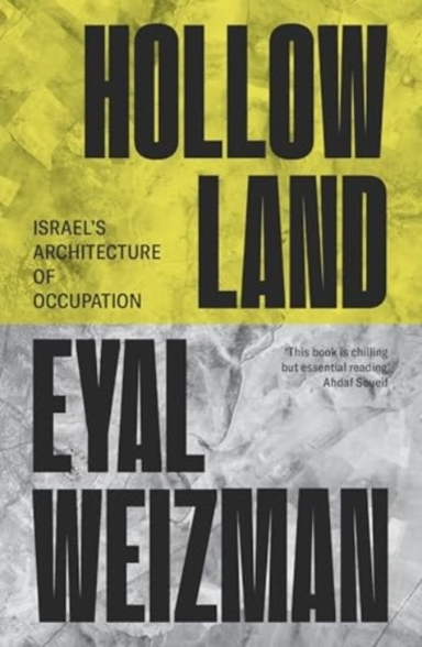 Hollow Landisraels Architecture of Occupation