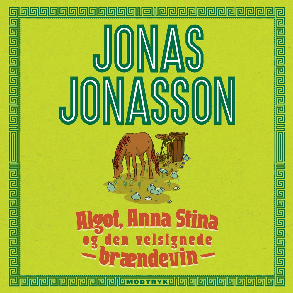 Algot, Anna Stina og den velsignede brændevin