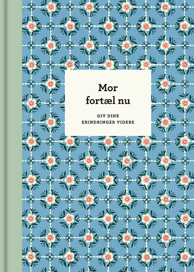 D1 Mor, fortæl nu – 3. udg.
