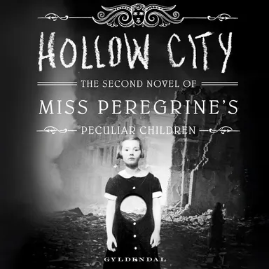 Frøken Peregrines sælsomme børn 2 - Hollow City