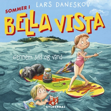 Sommer i Bella Vista - Gennem sild og vand