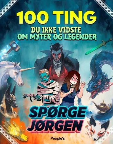 100 ting du ikke vidste om myter og legender