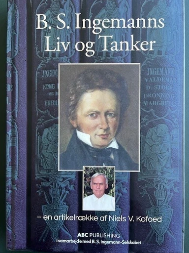 B.S. Ingemanns Liv og Tanker