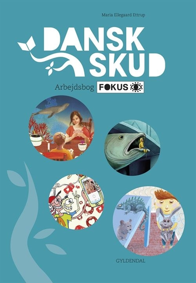 DanskSkud 3. Arbejdsbog FOKUS