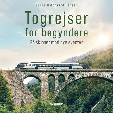Togrejser for begyndere