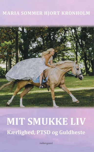 Mit smukke liv