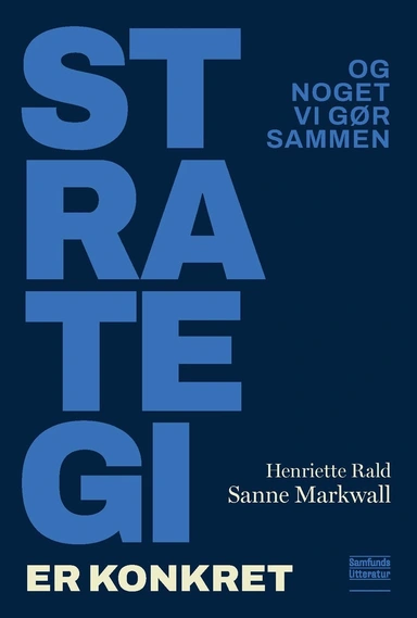 Strategi er konkret