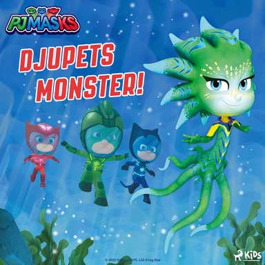 Pyjamashjältarna – Djupets monster!