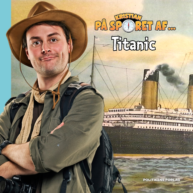 Kristian på sporet af Titanic