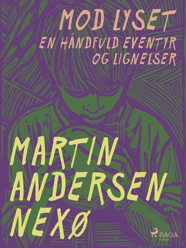 Mod lyset. En håndfuld eventyr og lignelser