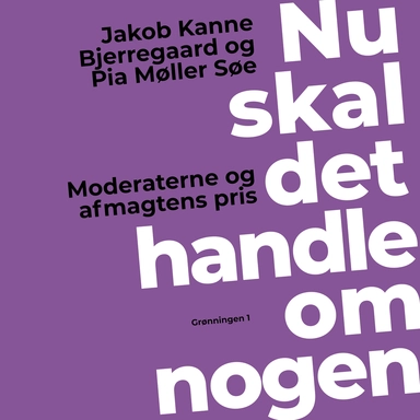 Nu skal det handle om nogen