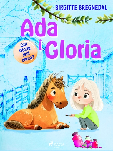 Ada i Gloria 5: Czy Gloria jest chora?