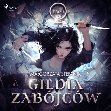 Gildia Zabójców. Gildia Zabójców tom 1