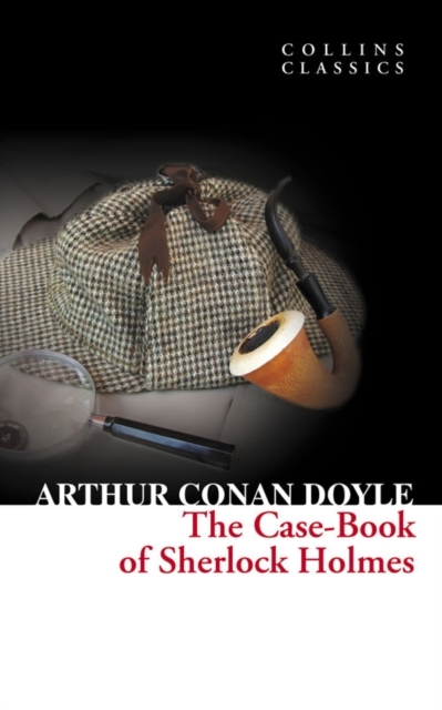 The Case-book of Sherlock Holmes
